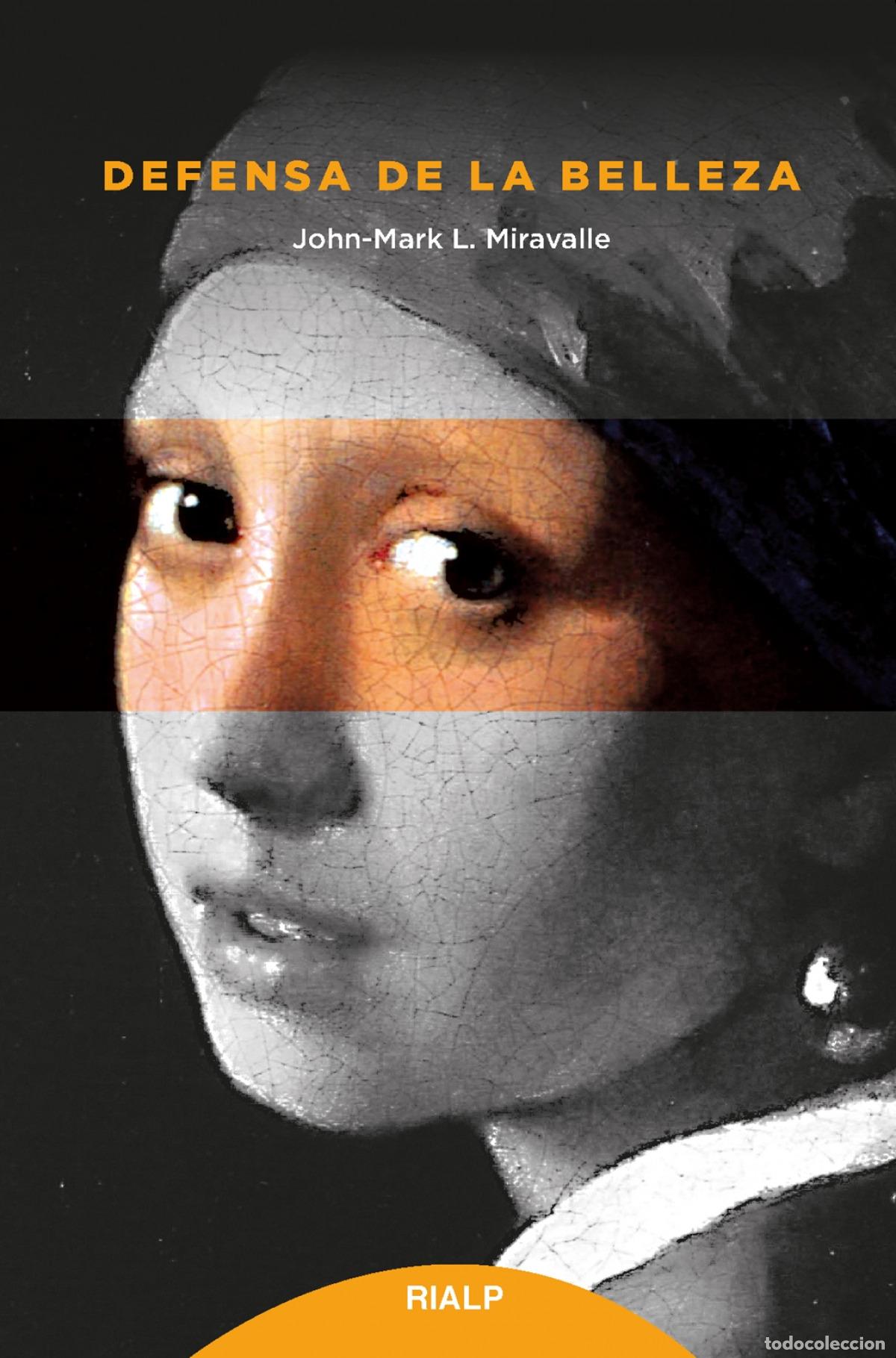 B&uuml;cher: DEFENSA DE LA BELLEZA - L Miravalle, John Mark
