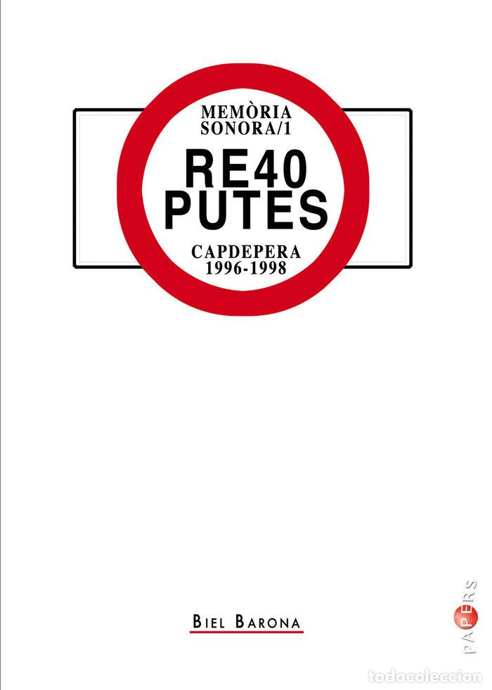 B&uuml;cher: RE40 PUTES - FLAQUER MARTINEZ '