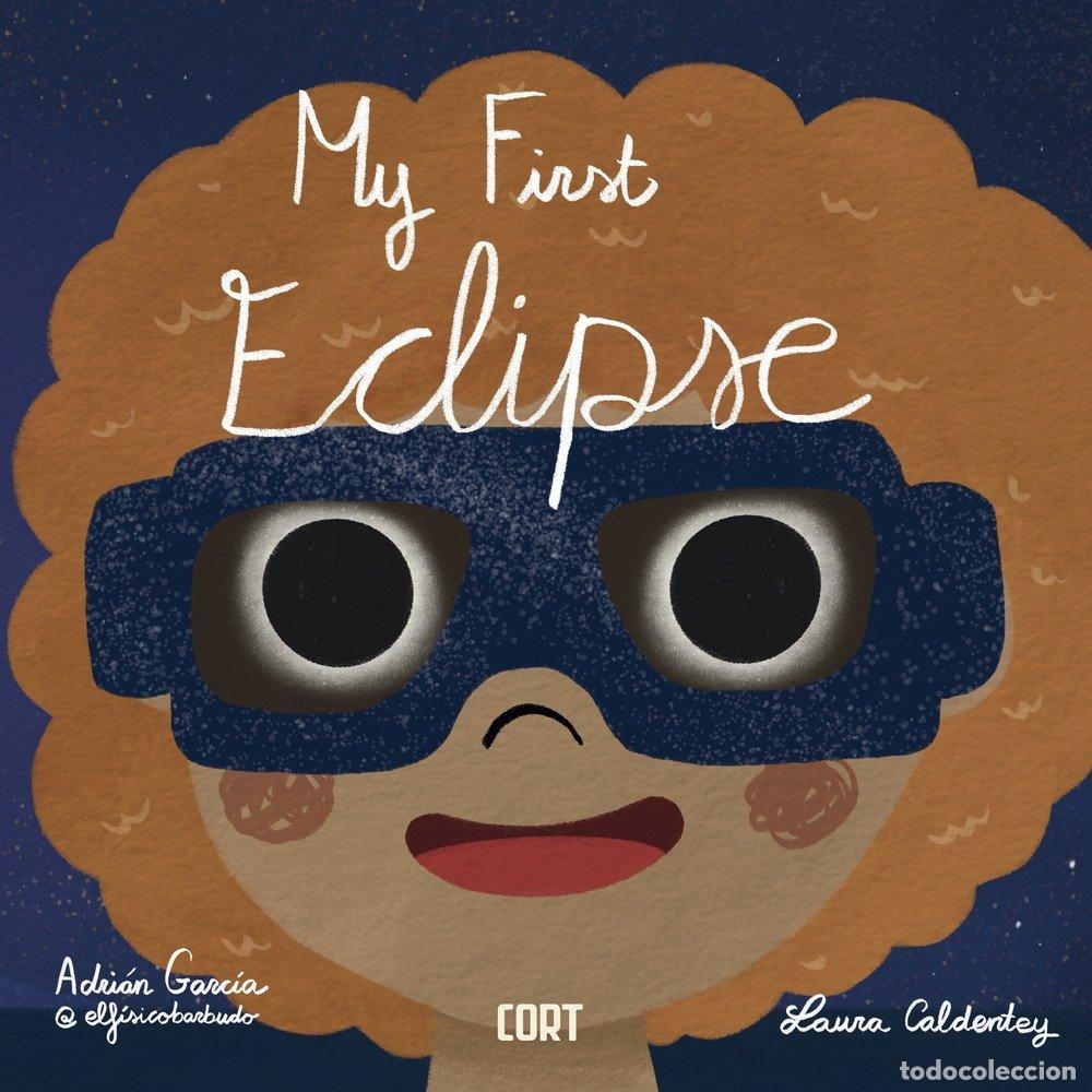 Livres: MY FIRST ECLIPSE - GARCIA, ADRIAN (@ELFISICOBARBUDO)