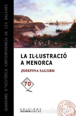 Libros: ILLUSTRACIO A MENORCA,LA - SALORD RIPOLL, JOSEFINA