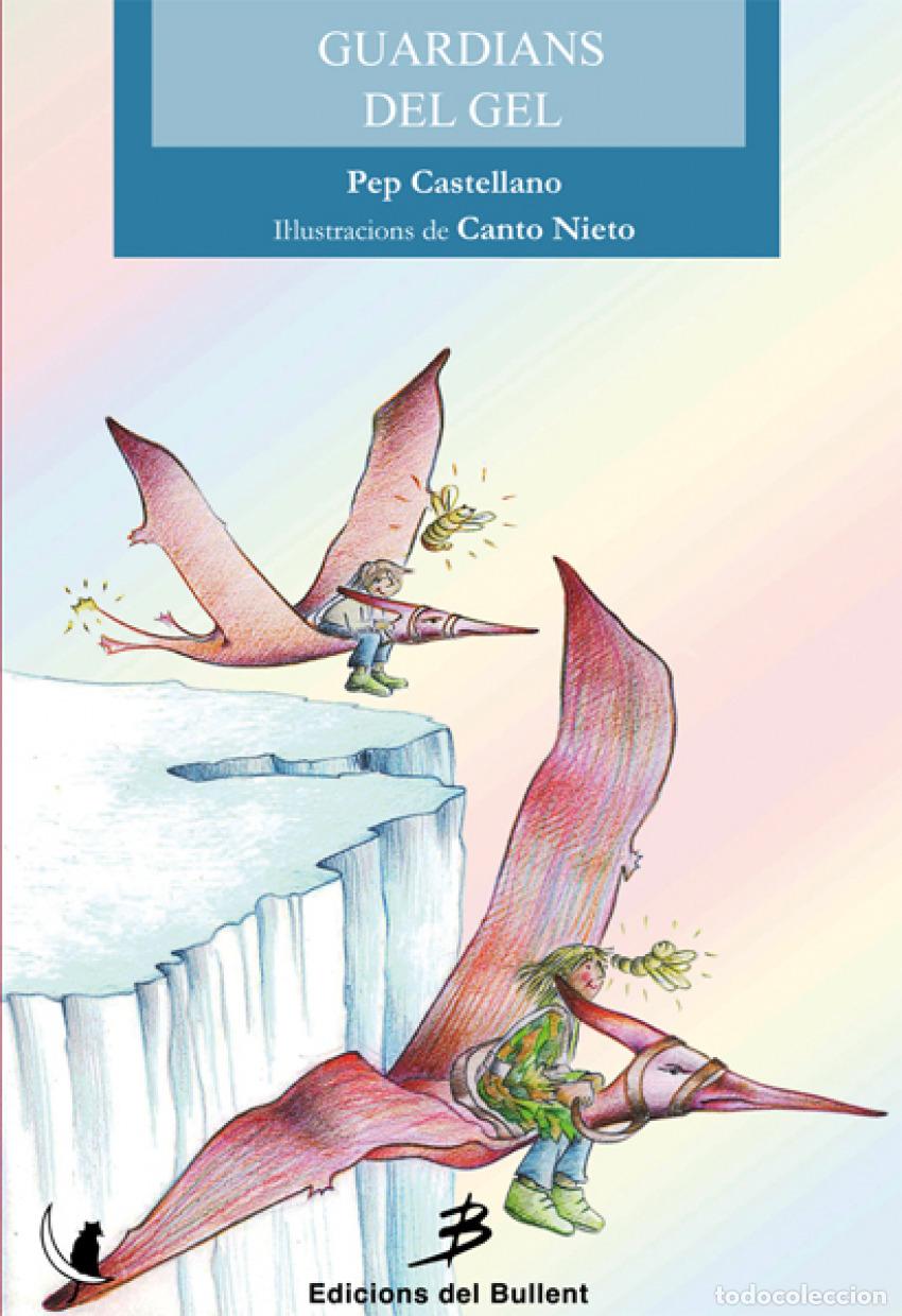 Libri: GUARDIANS DEL GEL - Castellano, Pep