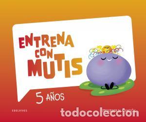 Libri: Entrena con mutis - 5 anos. programa de atencioninfantil.3er curso - Combita Merchan, Lina Marcela