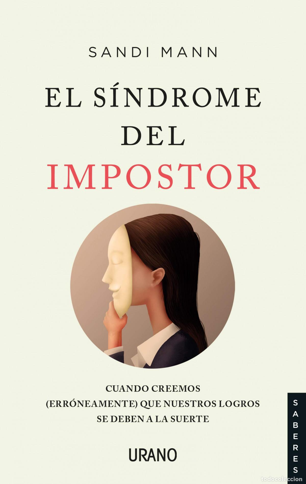 Libros: EL S&Iacute;NDROME DEL IMPOSTOR - MANN, SANDI