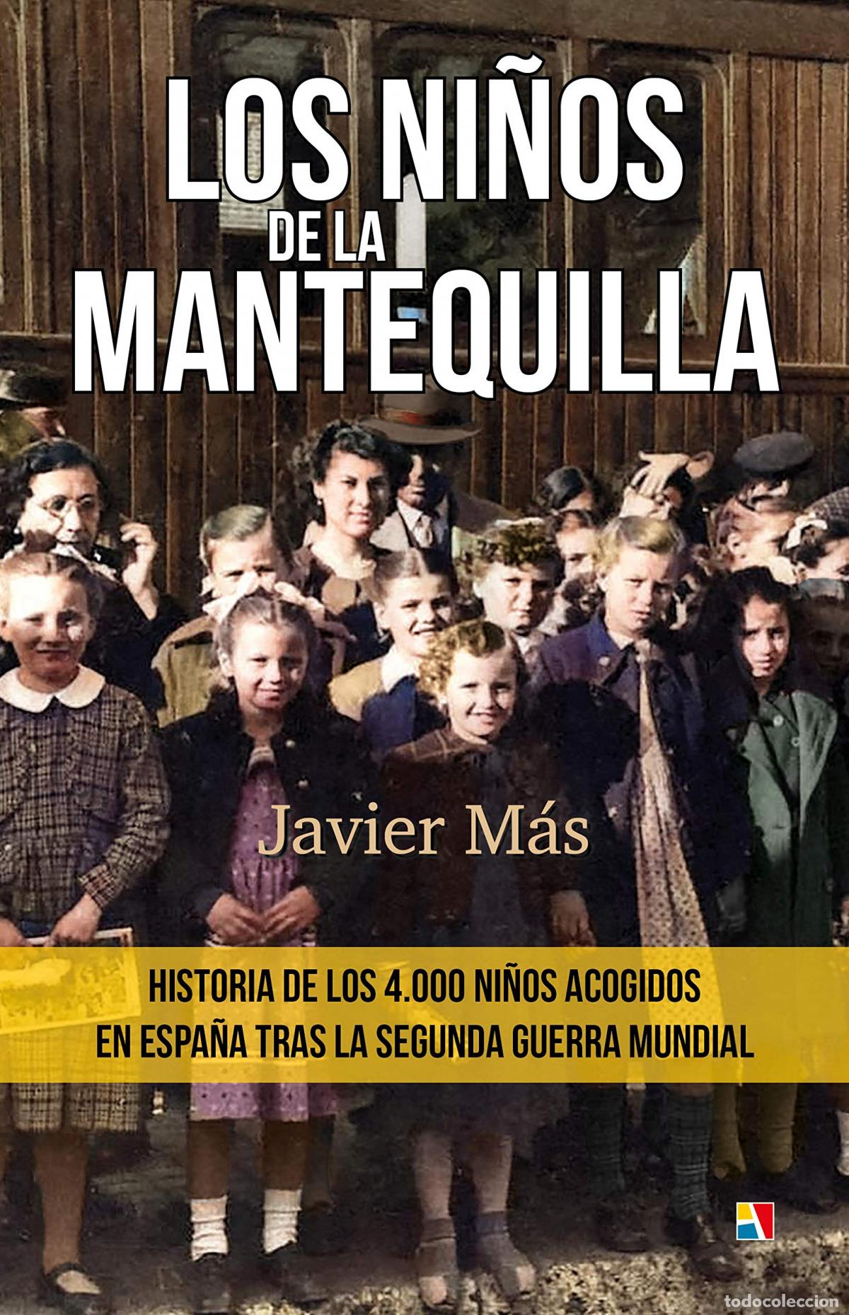 Libros: LOS NI&Ntilde;OS DE LA MANTEQUILLA - MAS, JAVIER