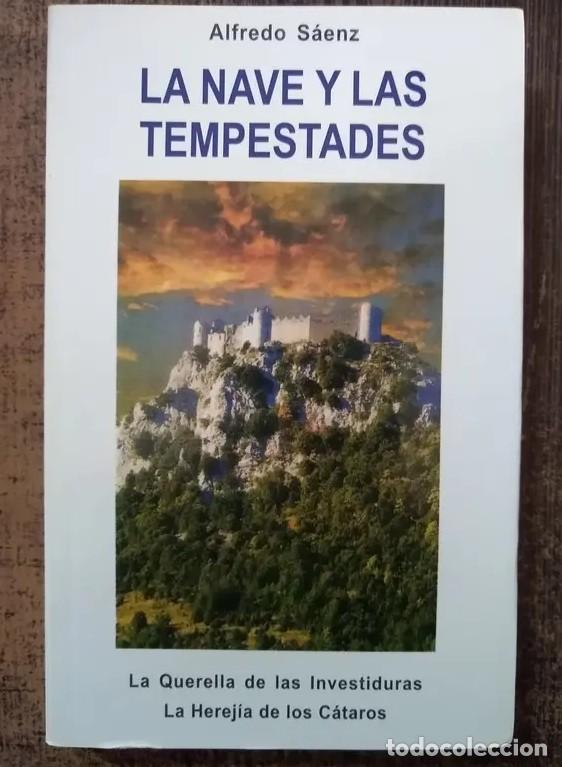 Libros: La nave y las tempestades. La Querella de las Investiduras. La herej&iacute;a de los c&aacute;taros &ndash; LM