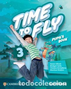 Libri: Time to fly level 3 pupil s book santillana cambridge editionprimaria.3er cursotime to fly - Elliott