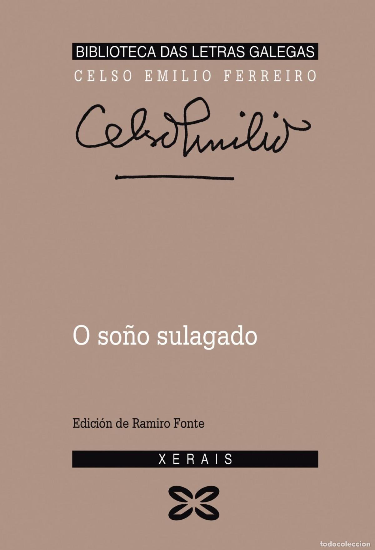 Libri: O SO&Ntilde;O SULAGADO - Ferreiro, Celso Emilio