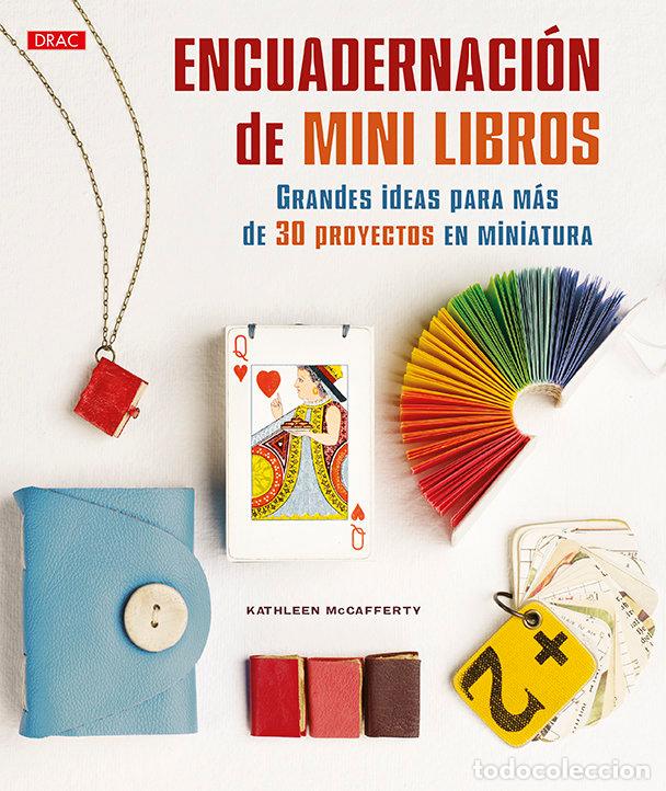 Livros: ENCUADERNACION DE MINI LIBROS - MCCAFFERTY, KATHLEEN