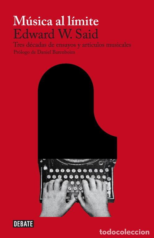 Libros: MUSICA AL LIMITE - SAID, EDWARD W