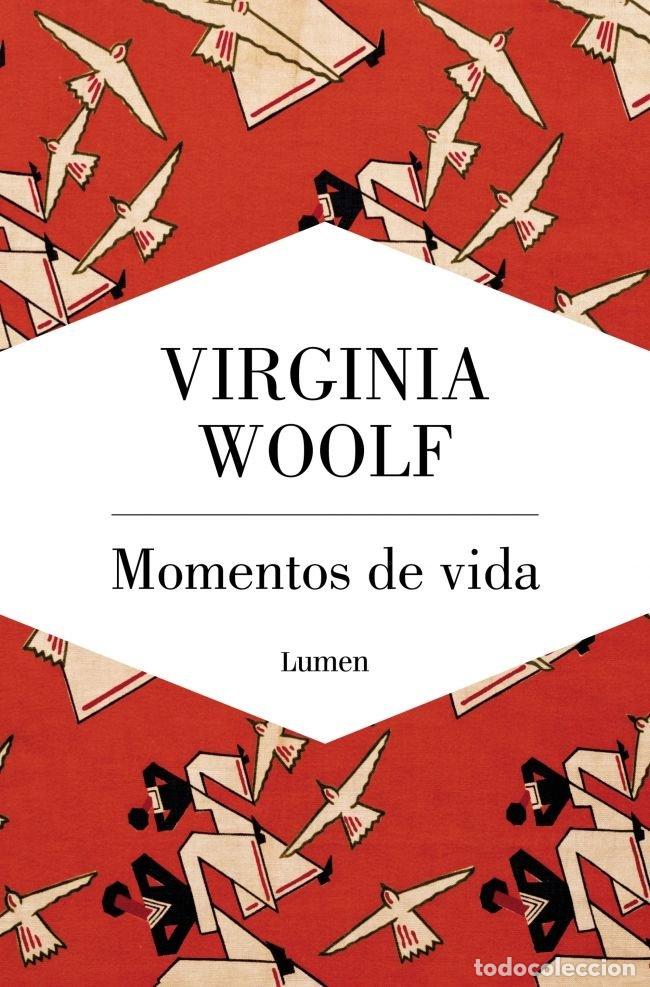 Libri: MOMENTOS DE VIDA - WOOLF, VIRGINIA