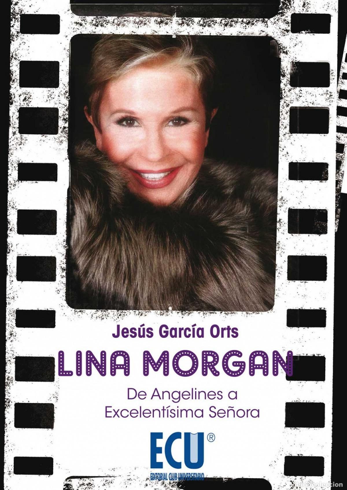 Libri: LINA MORGAN - Garc&iacute;a Orts, Jes&uacute;s