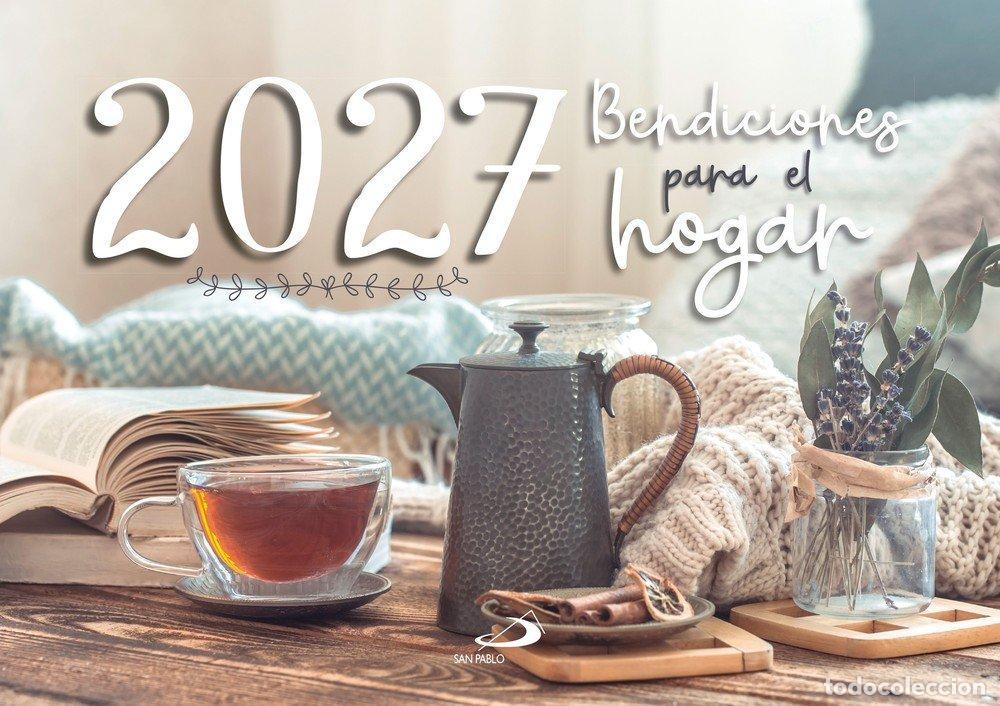 Livres: CALENDARIO DE PARED BENDICIONES PARA EL HOGAR 2027 - AA.VV