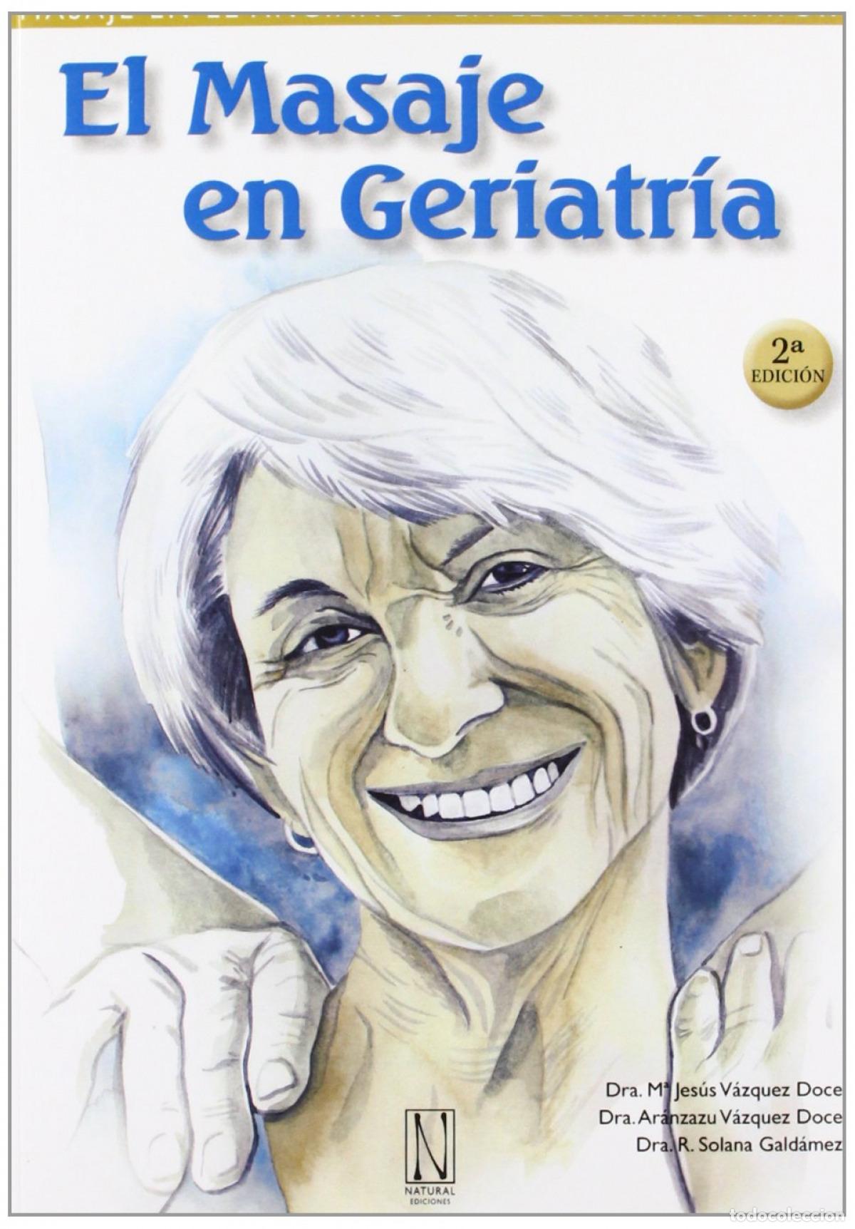 B&uuml;cher: EL MASAJE EN GERIATR&Iacute;A - V&aacute;zquez Doce, Mar&iacute;a Jes&uacute;s