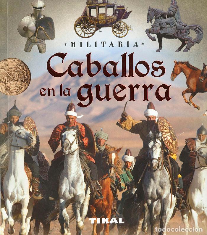 Libros: CABALLOS EN LA GUERRA - BERGAMINO, GIORGIO