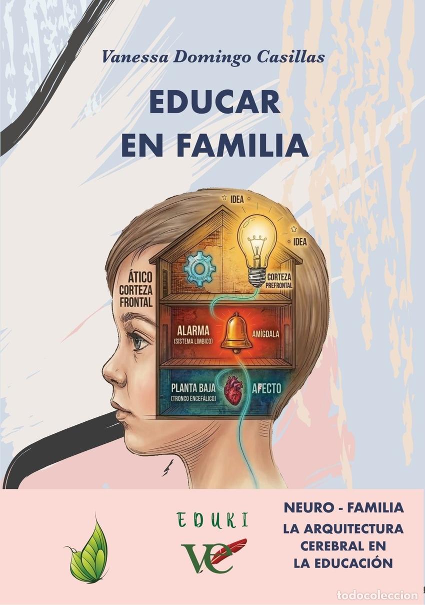 Libros: EDUCAR EN FAMILIA - Domingo Casillas, Vanessa