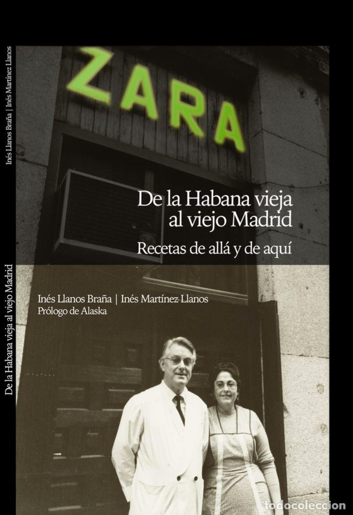 B&uuml;cher: ZARA DE LA HABANA VIEJA AL VIEJO MADRID - LLANOS, INES