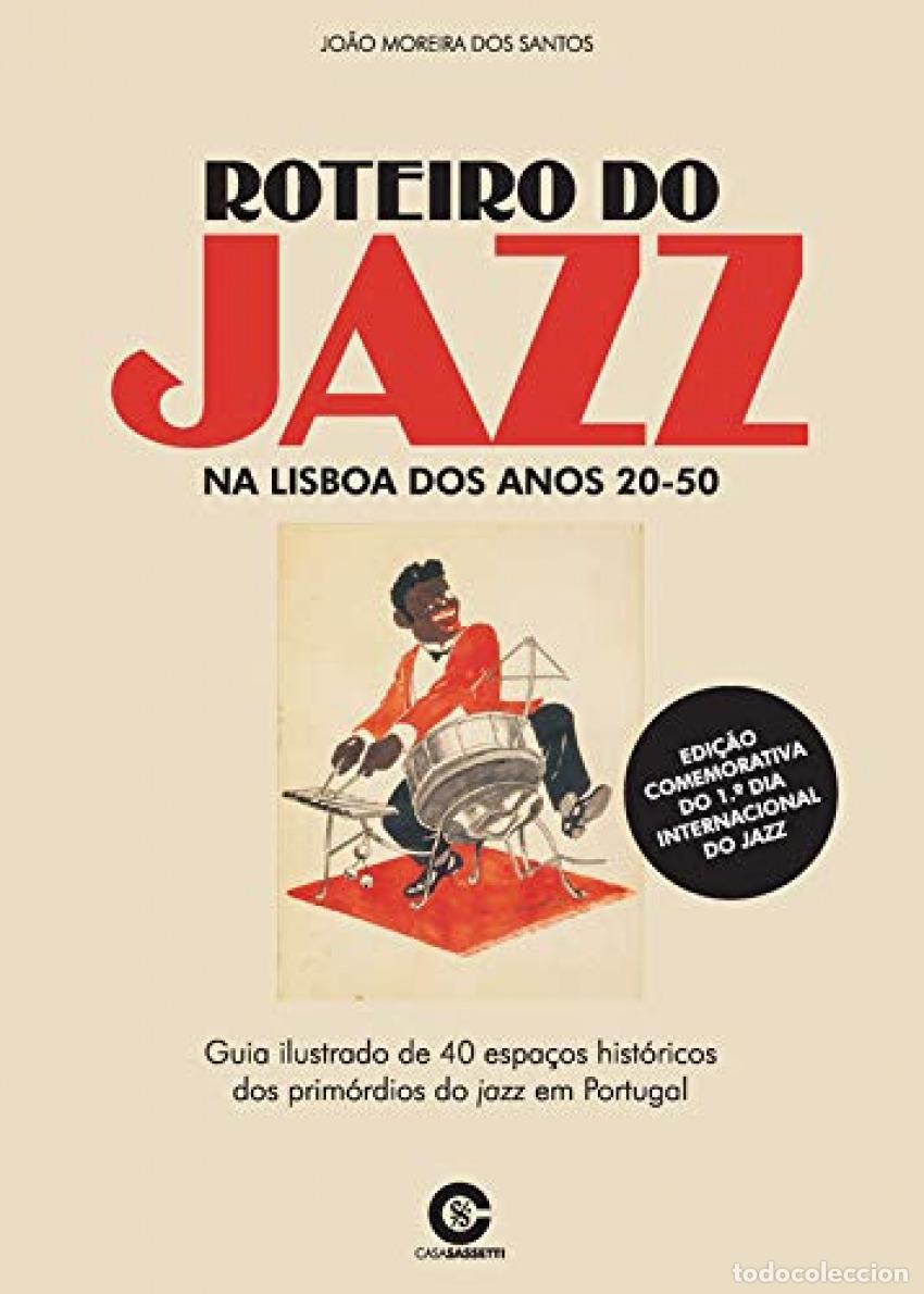 Livres: ROTEIRO DO JAZZ - Jo&atilde;o Moreira dos Santos