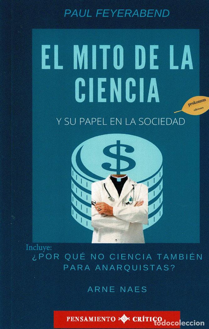 Libri: MITO DE LA CIENCIA Y SU PAPEL EN LA SOCIEDAD,EL - FEYERABEND, PAUL