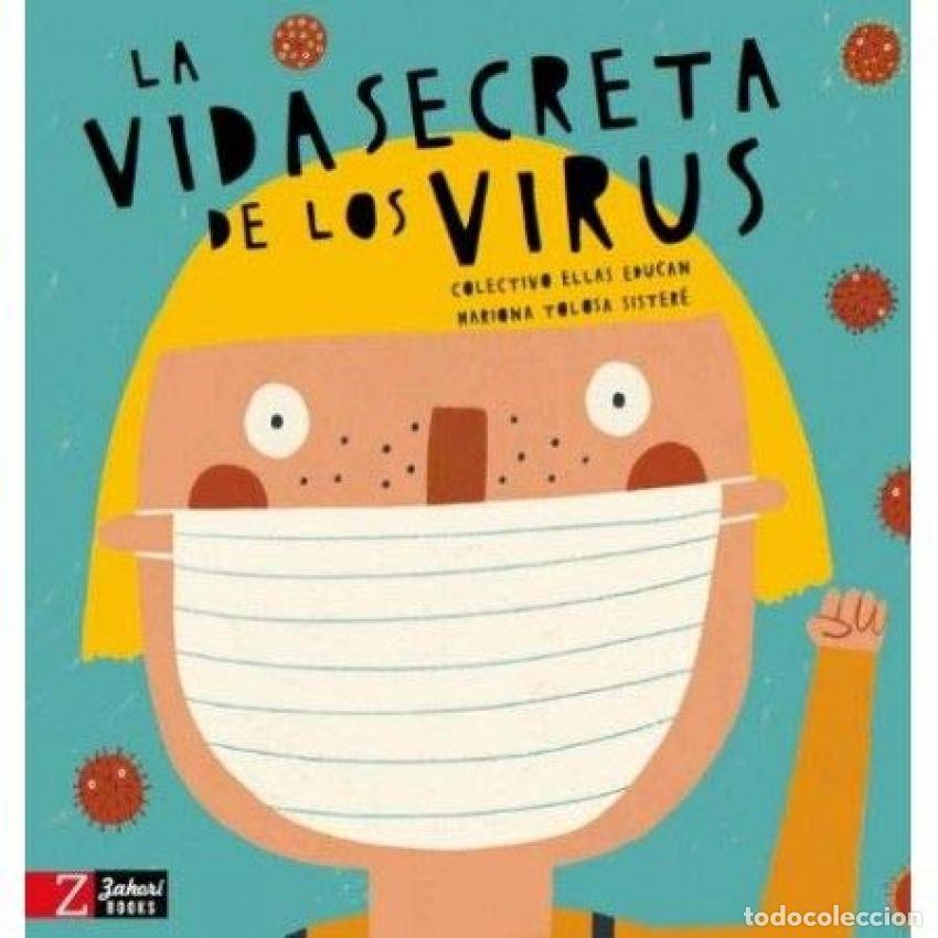 Libri: LA VIDA SECRETA DE LOS VIRUS - Libros ilustrados infantiles