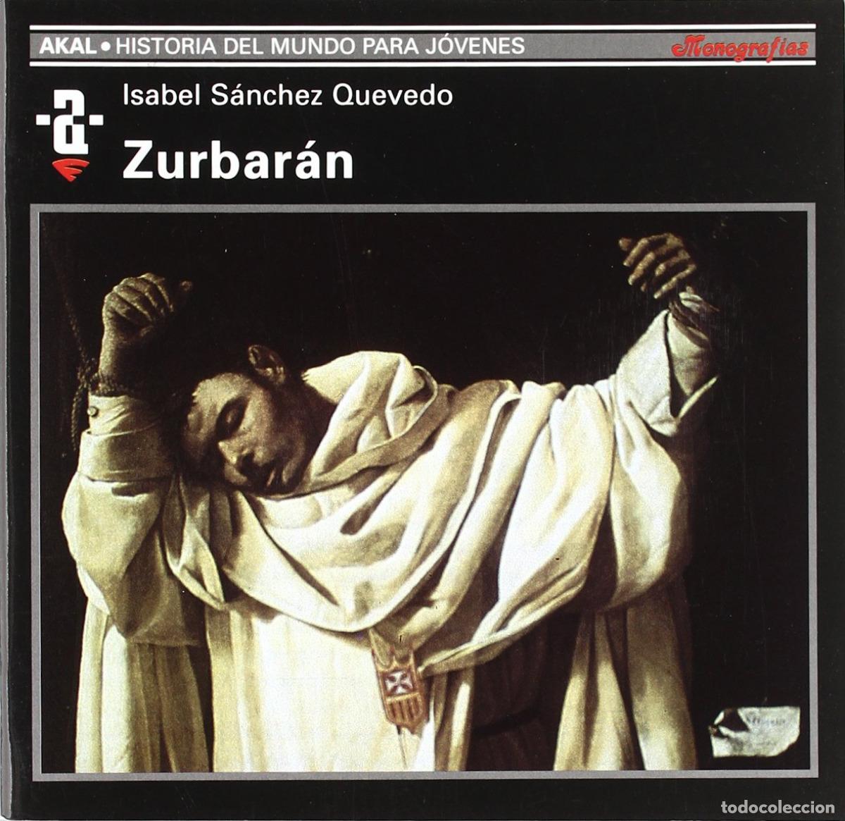 Libri: ZURBARAN - S&aacute;nchez Quevedo, Isabel