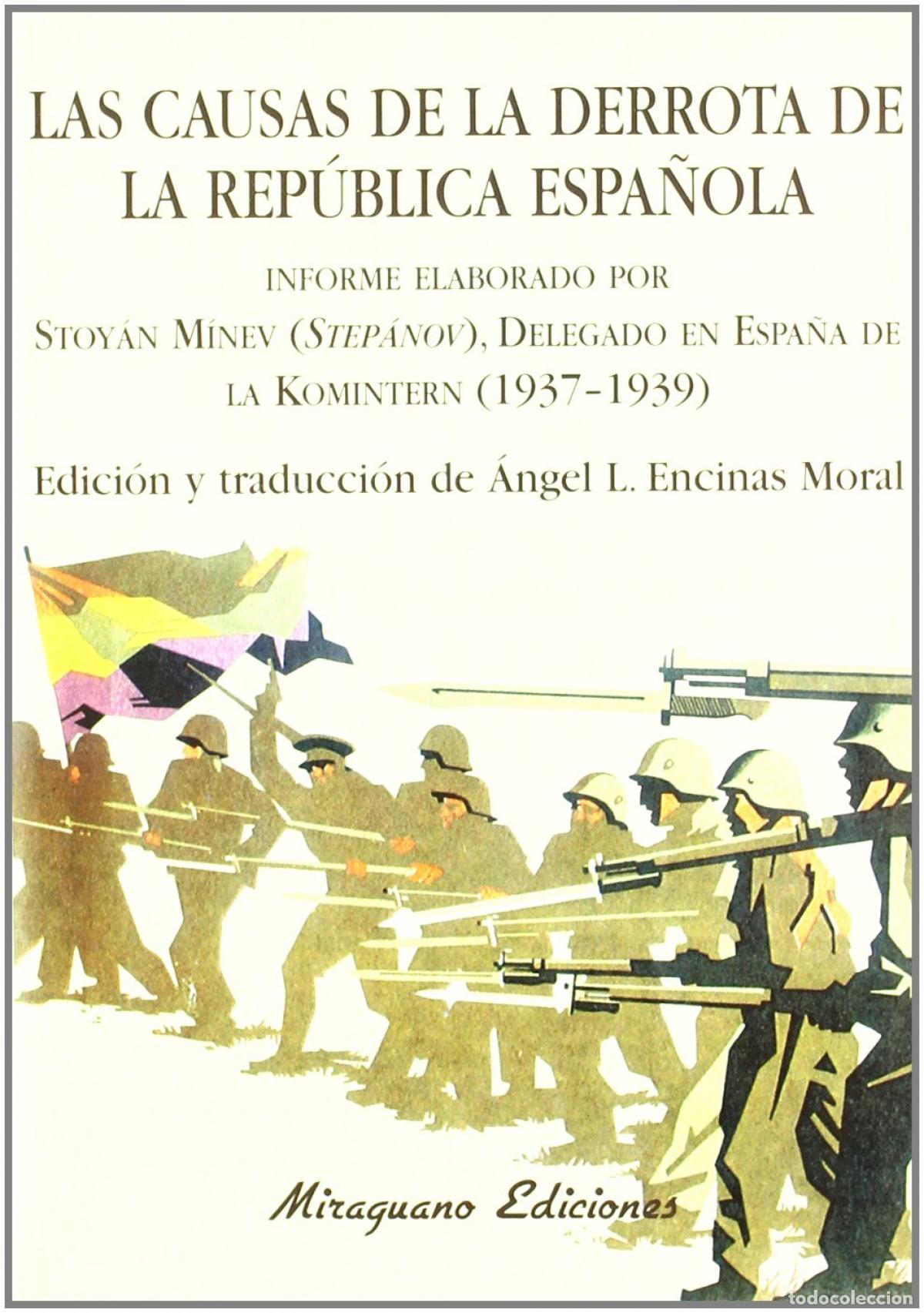 Livres: CAUSAS DE LA DERROTA DE LA REP&Uacute;BLICA ESPA&Ntilde;OLA, LAS - Stoy&aacute;n Minev (Step&aacute;nov)