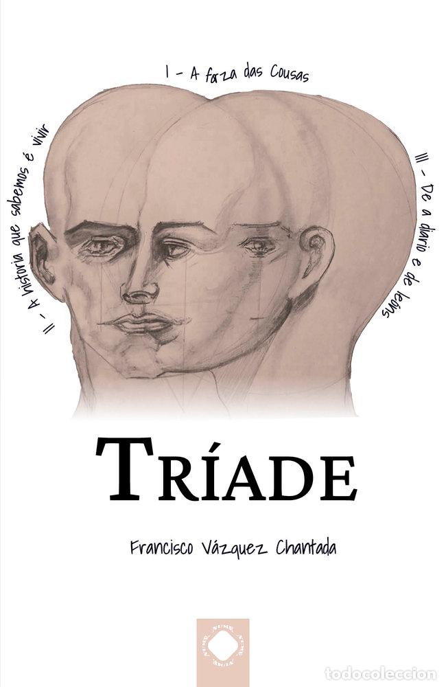 Libri: TRIADE - VAZQUEZ CHANTADA, FRANCISCO