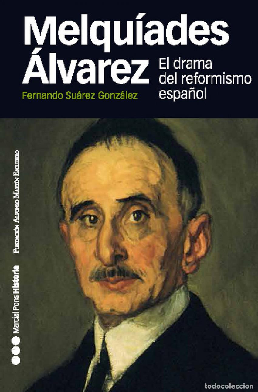 Libri: MELQU&Iacute;ADES &Aacute;LVAREZ - Su&aacute;rez Gonz&aacute;lez, Fernando