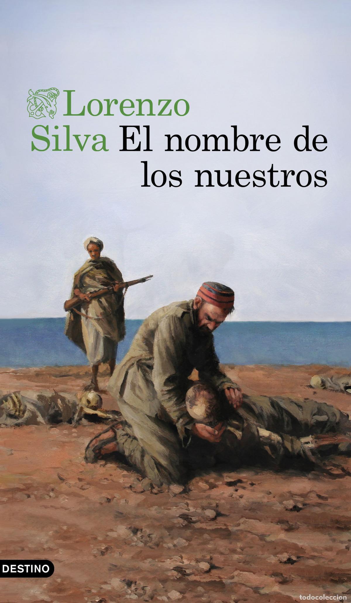 Libri: EL NOMBRE DE LOS NUESTROS - Silva, Lorenzo