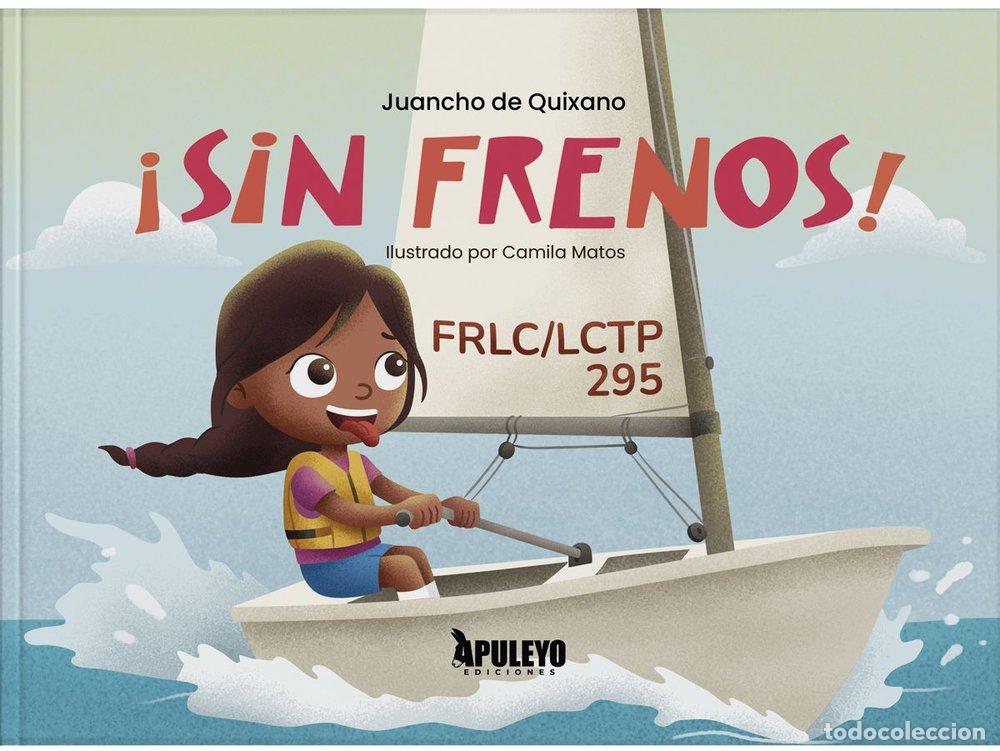 Libri: SIN FRENOS - DE QUIXANO, JUANCHO