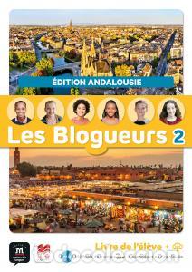 Libri: Les blogueurs 2 livre de l eleve edition andalousie - .