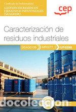 Livres: (24).MANUAL CARACTERIZACION RESIDUOS INDUSTRIALES.(UF0288) - Ensenanza y aprendizaje de lenguas