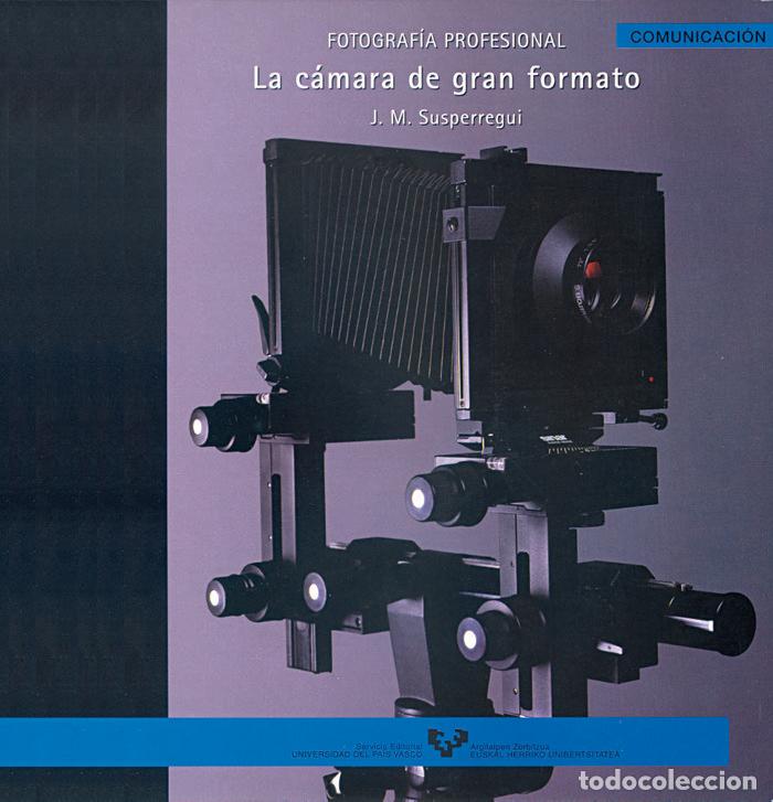 Livres: CAMARA DE GRAN FORMATO,LA - SUSPERREGUI, J.M.