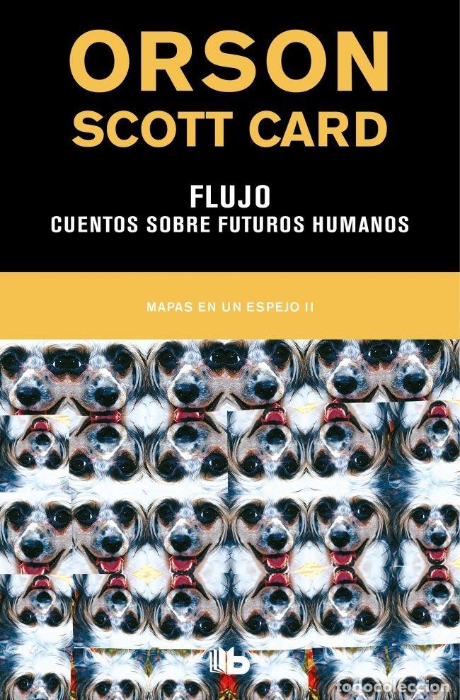 books: FLUJO CUENTOS SOBRE FUTUROS HUMANOS (MAPAS EN UN ESPEJO 2 - CARD, ORSON SCOTT