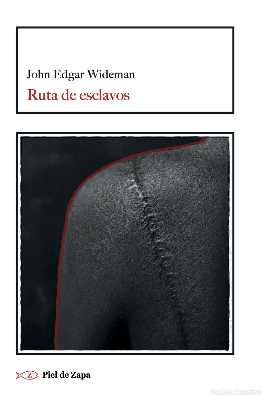 Livres: RUTA DE ESCLAVOS - WIDEMAN, JOHN EDGAR