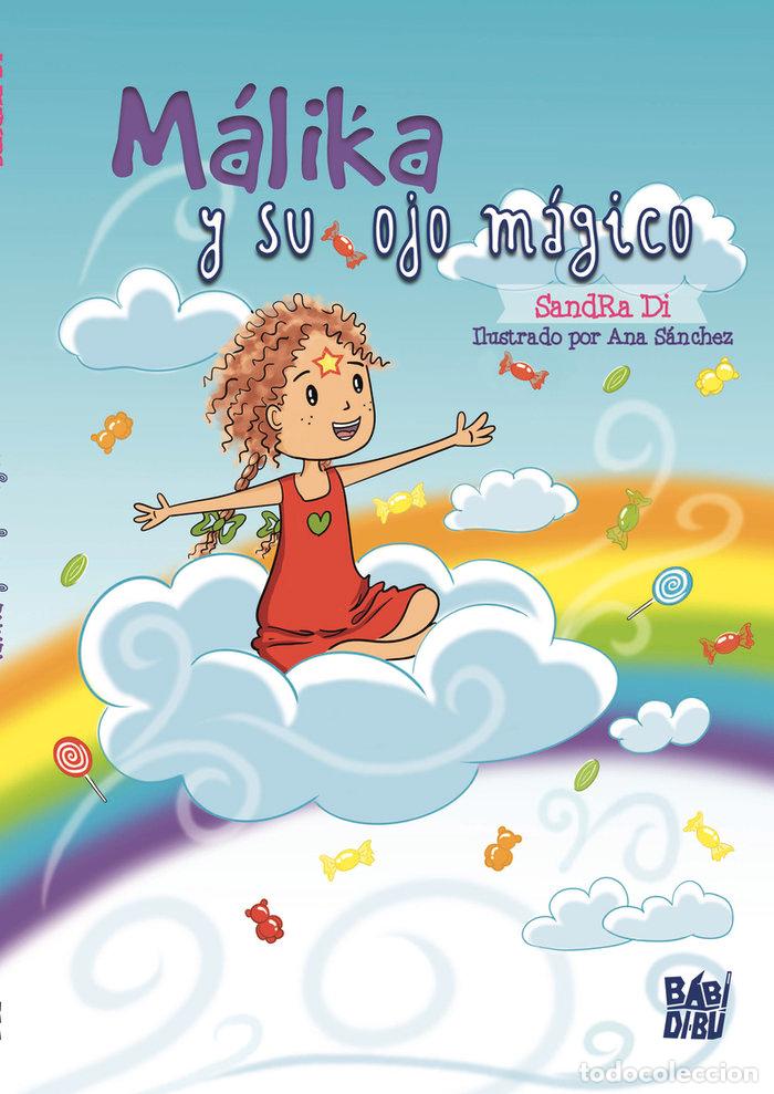 Livres: MALIKA Y SU OJO MAGICO - SANDRA DI