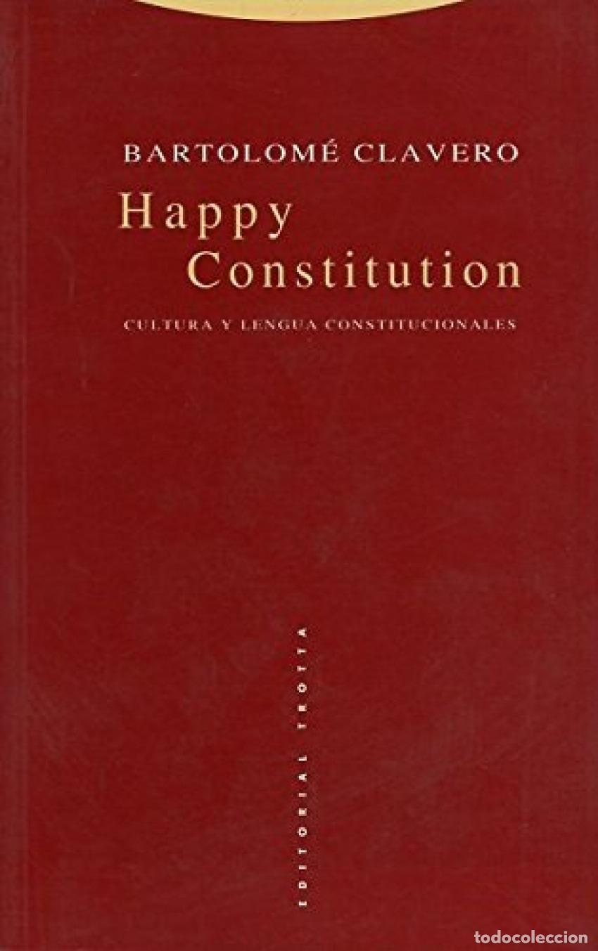 B&uuml;cher: HAPPY CONSTITUTION - Clavero, Bartolom&eacute;