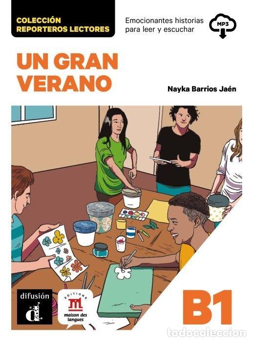Libri: UN GRAN VERANO REPORTEROS LECTORES - BARRIOS JAEN, NAYKA