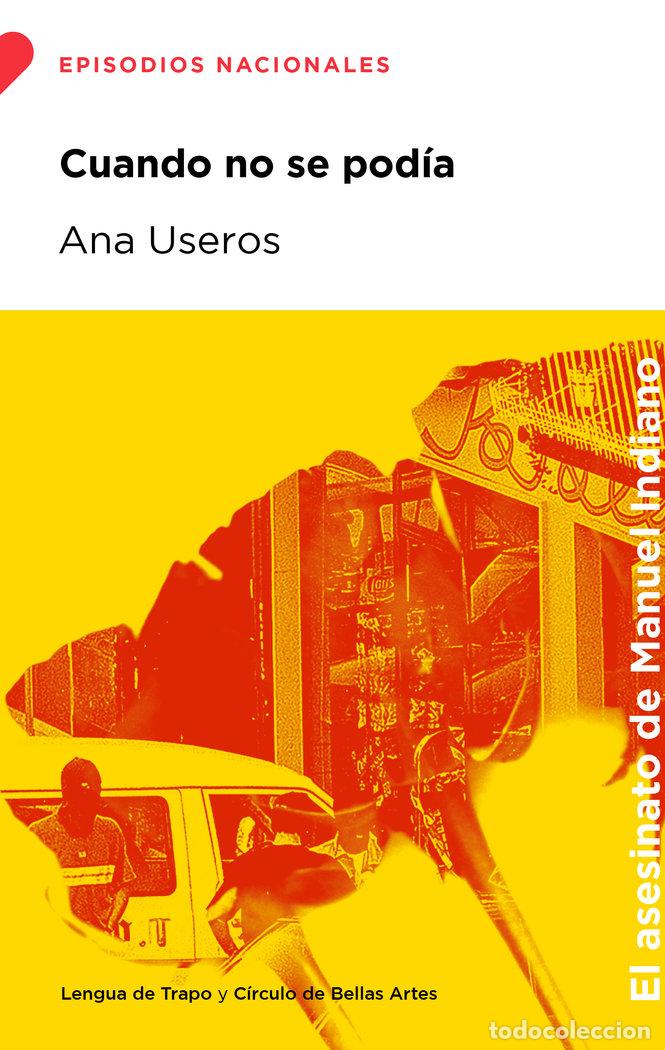 Livres: CUANDO NO SE PODIA - USEROS, ANA