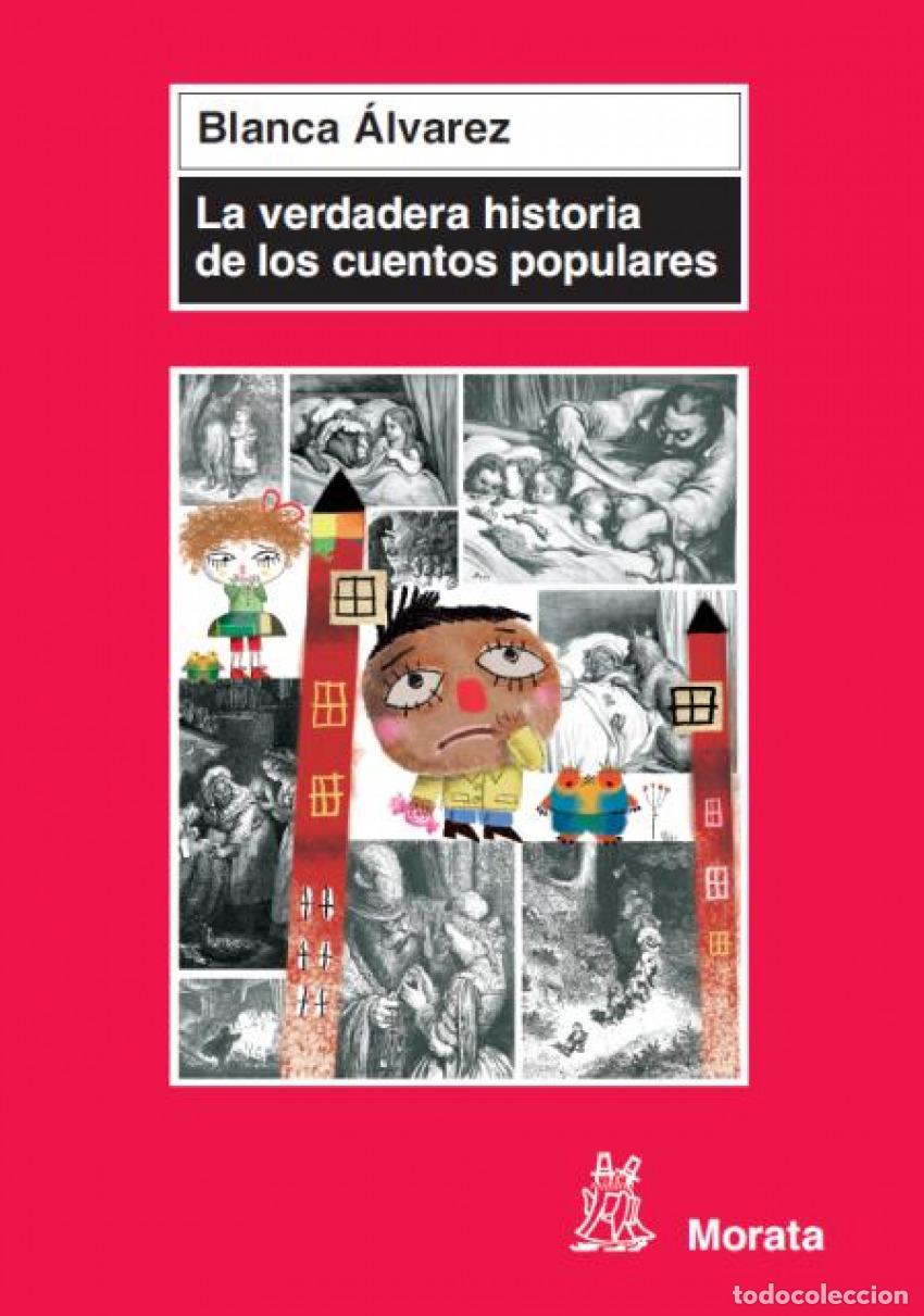 B&uuml;cher: LA VERDADERA HISTORIA DE LOS CUENTOS POPULARES - &Aacute;lvarez Gonz&aacute;lez, Blanca