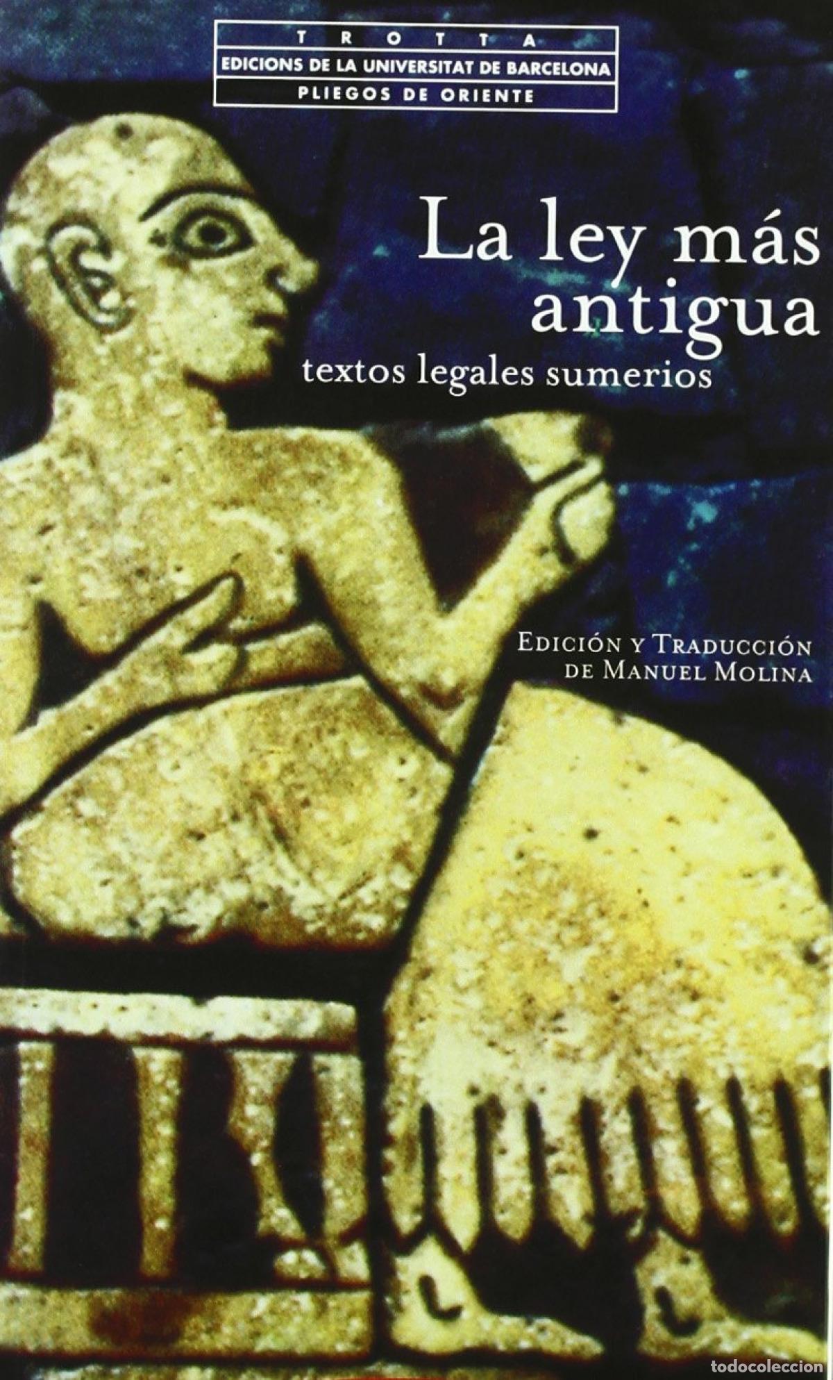 B&uuml;cher: LA LEY M&Aacute;S ANTIGUA - MOLINA MANUEL