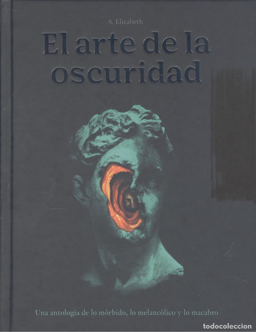 Libri: EL ARTE DE LA OSCURIDAD - S Elisabeth
