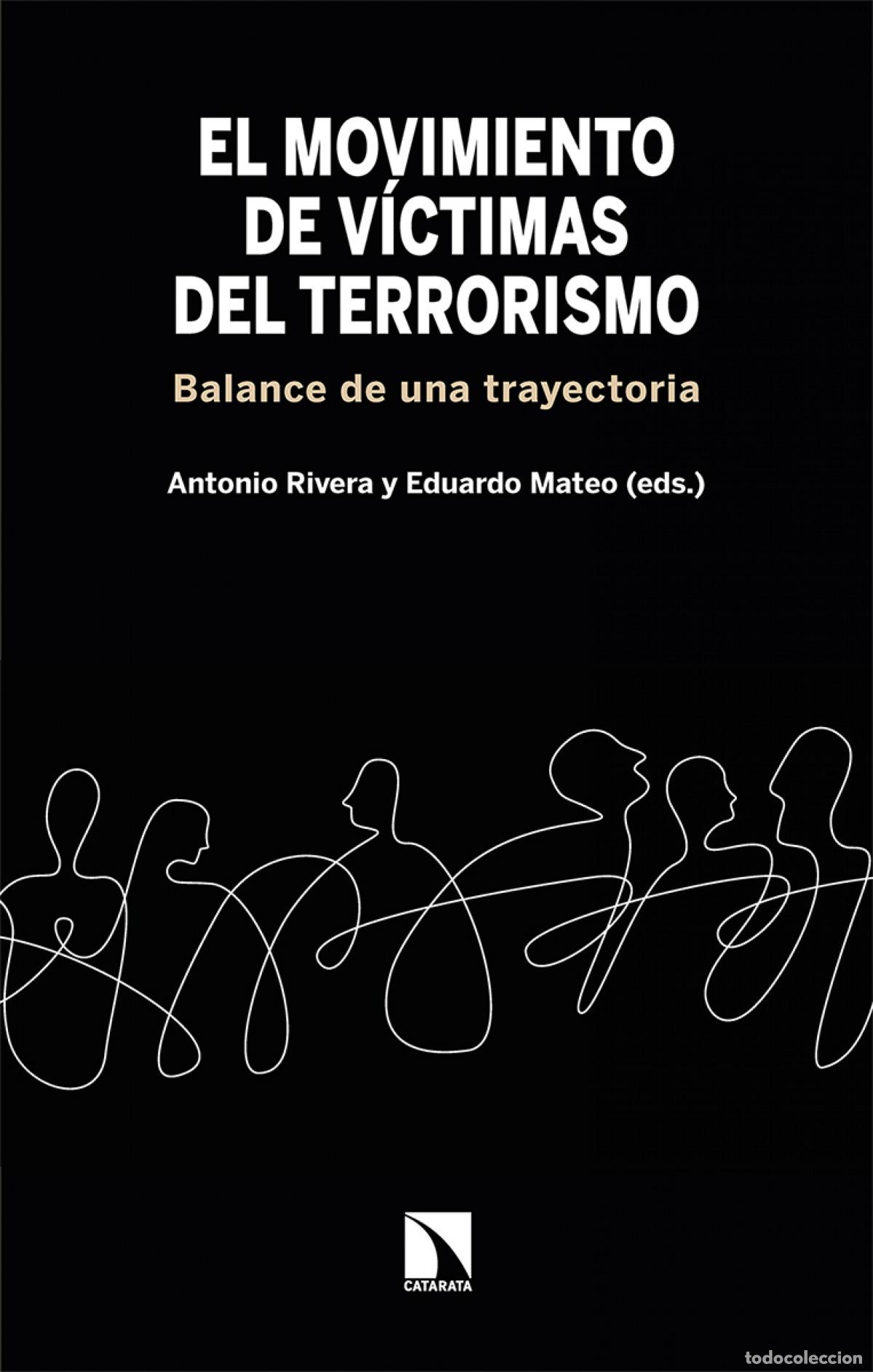 Livres: EL MOVIMIENTO DE V&Iacute;CTIMAS DEL TERRORISMO - Rivera Blanco, Antonio
