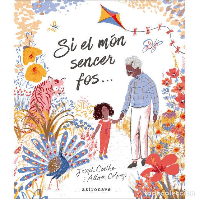 B&uuml;cher: SI EL MON SENCER FOS - COELHO, JOSEPH