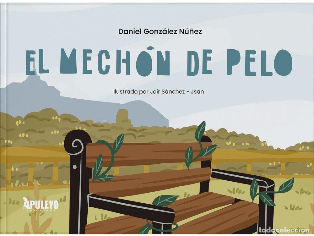B&uuml;cher: EL MECHON DE PELO - GONZALEZ NU&Ntilde;EZ, DANIEL