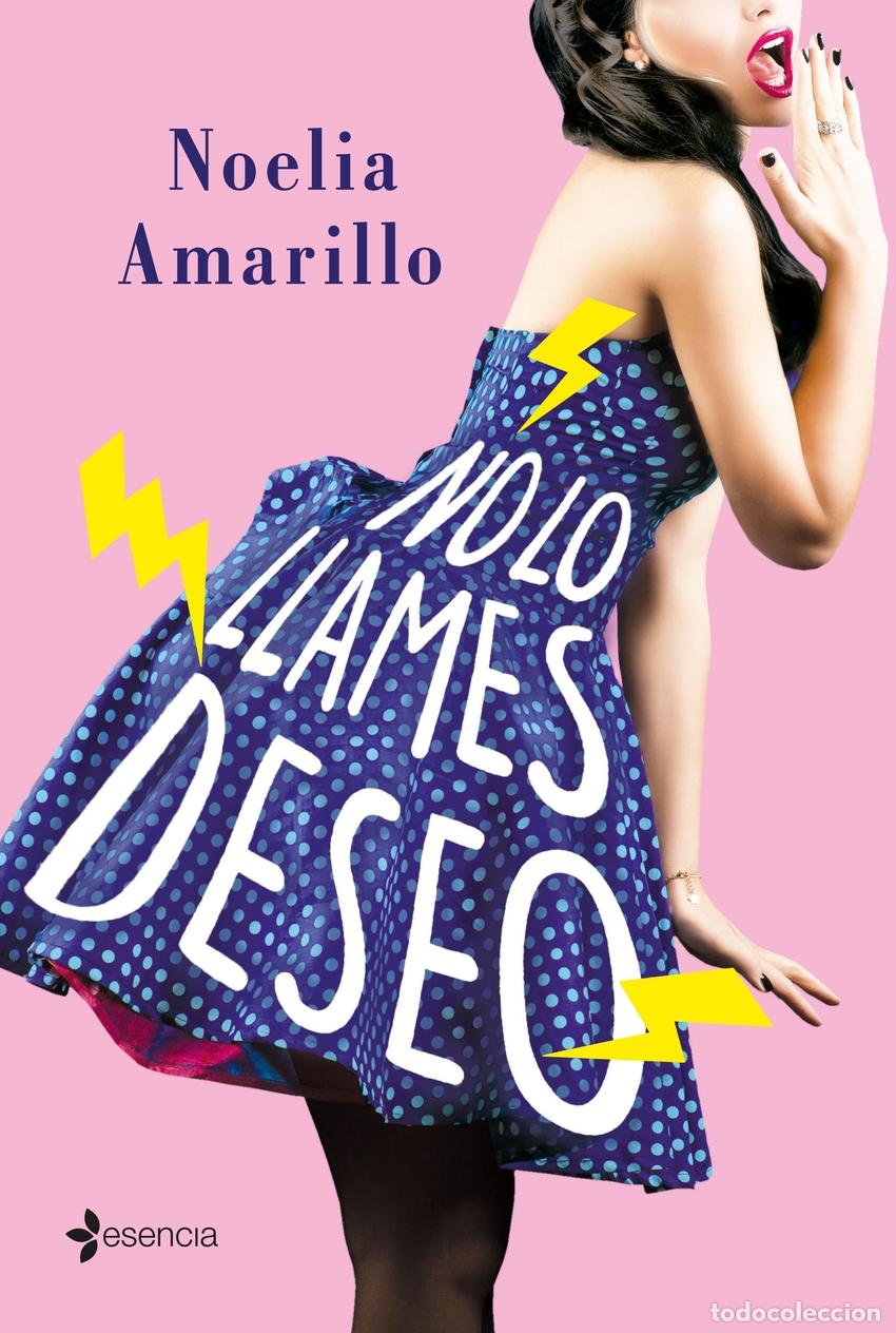 Libros: NO LO LLAMES DESEO - Amarillo, Noelia