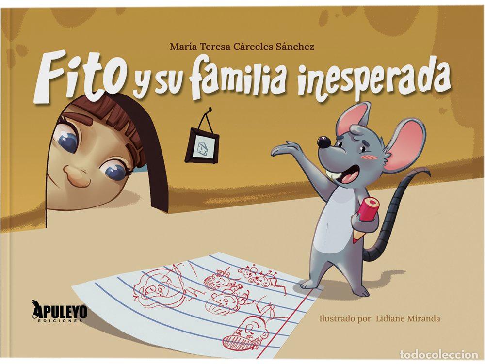 Libros: FITO Y SU FAMILIA INESPERADA - CARCELES SANCHEZ, MARIA TERESA