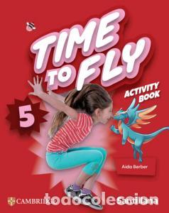 Libros: Time to fly level 5 activity book santillana cambridge editionprimaria.5ocursotime to fly - Berber,