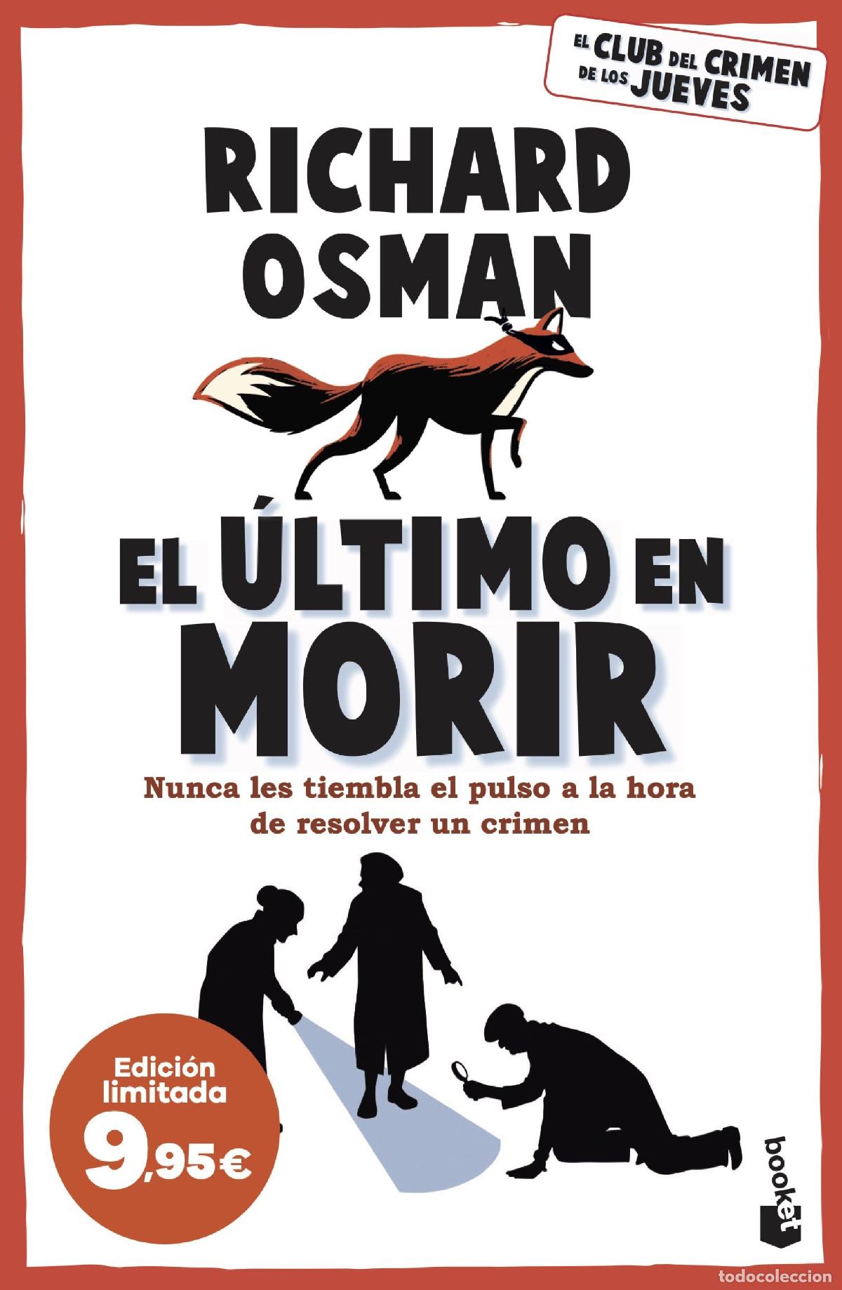 Libri: EL &Uacute;LTIMO EN MORIR - Osman, Richard