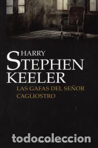 B&uuml;cher: GAFAS DEL SE&Ntilde;OR CAGLIOSTRO,LAS - STEPHEN KEELER, HARRY