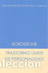 Libri: BORDERLINE TRASTORNO LIMITE DE PERSONALIDAD - BECK, DIETER